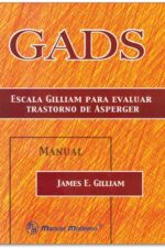 GADS / ESCALA GILLIAM PARA EVALUAR TRASTORNOS DE ASPERGER [B] (PRUEBA COMPLETA)