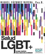 SALUD LGBT+ UN MANUAL TERAPÉUTICO PARA EL TRABAJO CON LAS COMUNIDADES