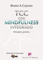 TCC CON MINDFULNESS INTEGRADO: PRINCIPIOS Y PRACTICA