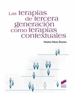 LAS TERAPIAS DE TERCERA GENERACION COMO TERAPIAS CONTEXTUALES ...