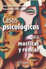 CASOS PSICOLÓGICOS PARA MASTICAR Y RUMIAR