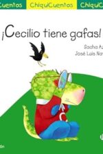 CHIQUICUENTOS: ¡Cecilio tiene gafas!