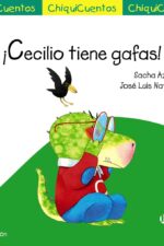 Chiquicuentos: ¡Cecilio tiene gafas!