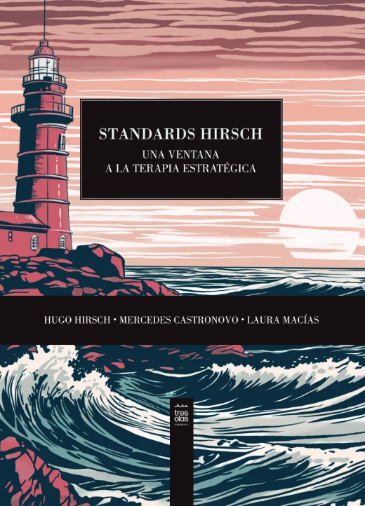 Standards Hirsch: Una Ventana a la Terapia Estratégica