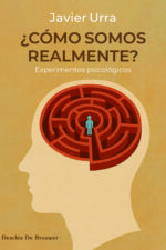 ¿Cómo somos realmente? Experimentos psicológicos