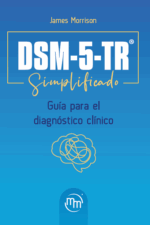 DSM-5-TR simplificado Guía para el diagnóstico clínico
