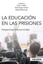 La Educación En Las Prisiones Perspectivas Internacionales (1th Edición) 2026