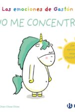 Las emociones de Gastón. No me concentro